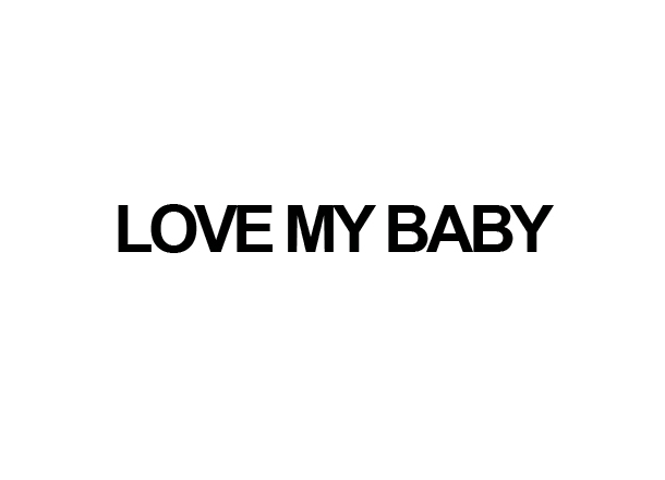 [LMB] LOVE MY BABY