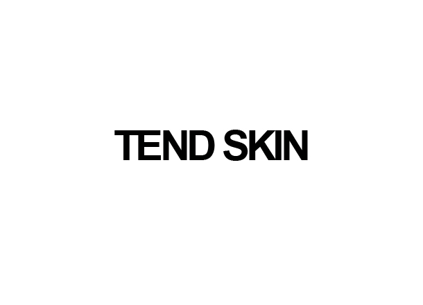 [TEN] TEND SKIN