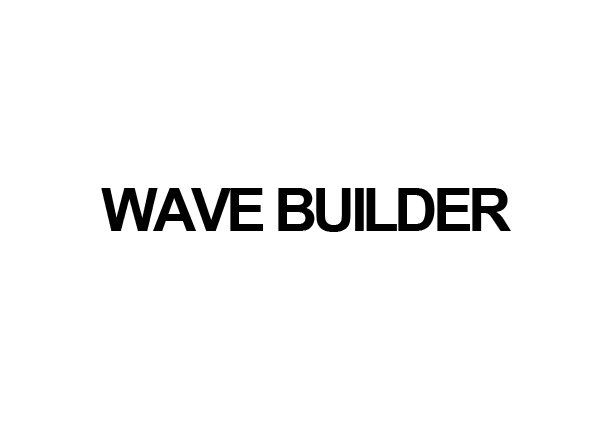 [WBD] WAVE BUILDER