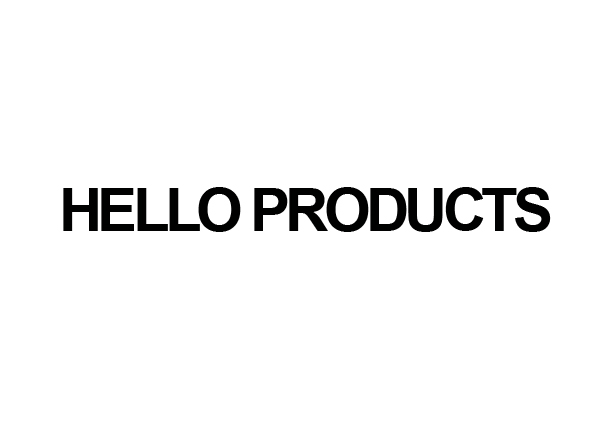 [HEP] HELLO PRODUCTS