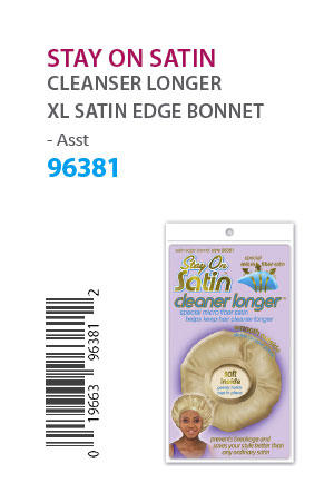 [STO96381] Stay on Satin Cleaner Longer XL Edge Bonnet #96381 Asst DISC