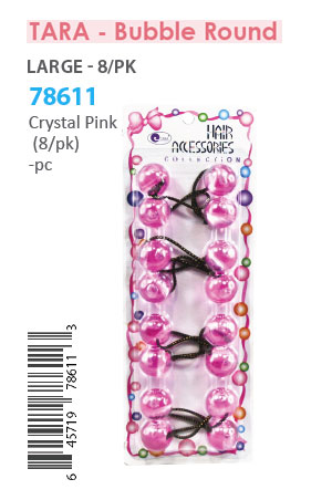 [TAR78611] Tara Bubble Round #78611 (C12) Crystal Pink [Large 8/pk] -pc
