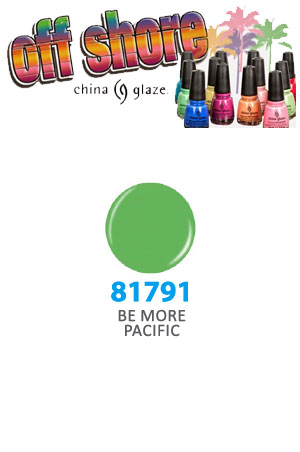 [CGL81791] China Glaze #Be More Pacific [1309 / 81791] "Off Shore" disc